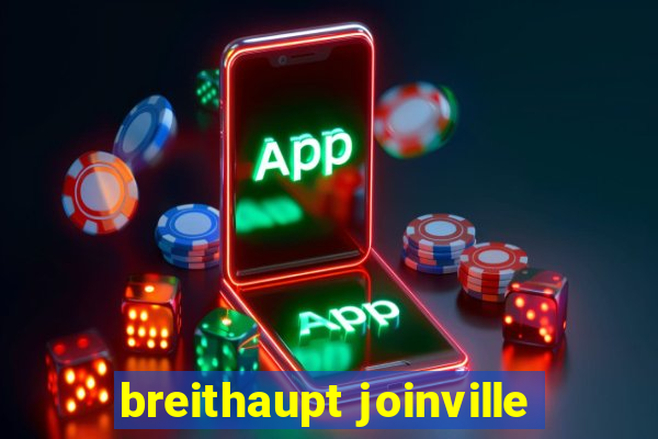 breithaupt joinville